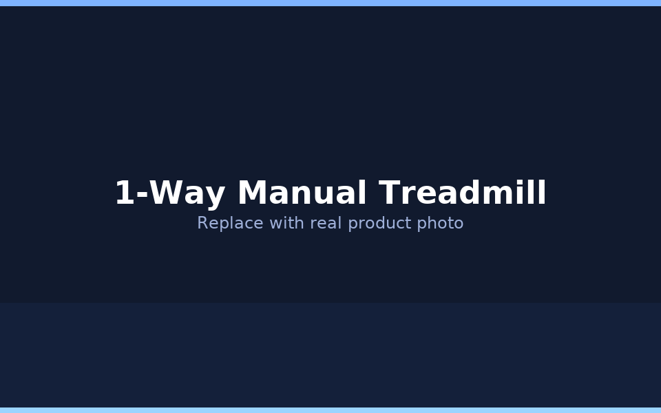 1-Way Manual Treadmill