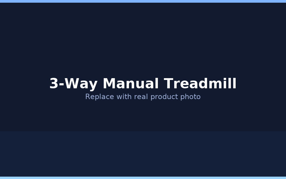 3-Way Manual Treadmill