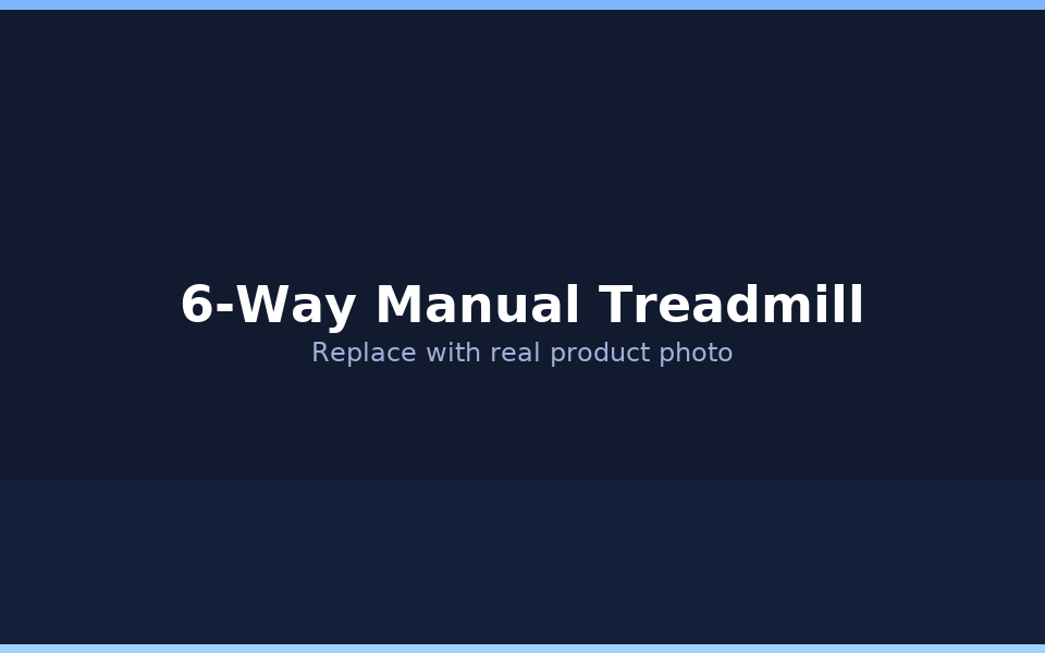 6-Way Manual Treadmill